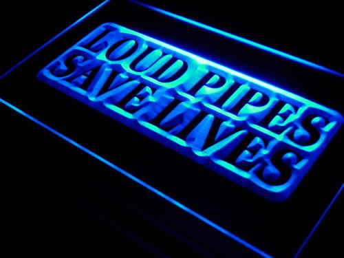 Loud Pipes Save Lives Bar Beer Neon Light Sign